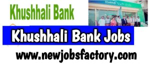 Khushhali Bank Jobs 2024 Online Apply