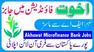 Akhuwat Microfinance Bank Jobs 2024 Online Apply